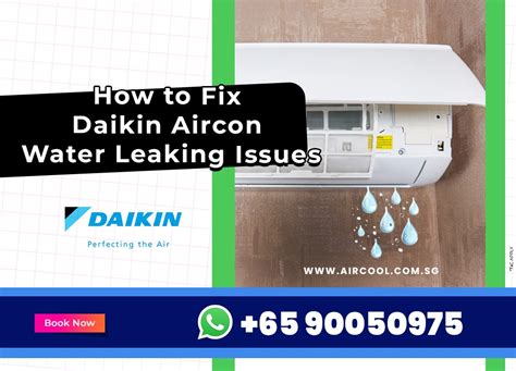 daikin air conditioner dripping water|Troubleshooting Guide: How to Fix A Leaking Daikin。